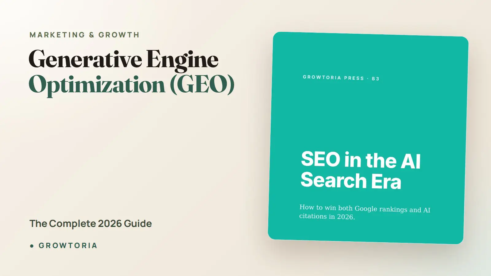 Generative Engine Optimization (GEO): The Complete 2026 Guide