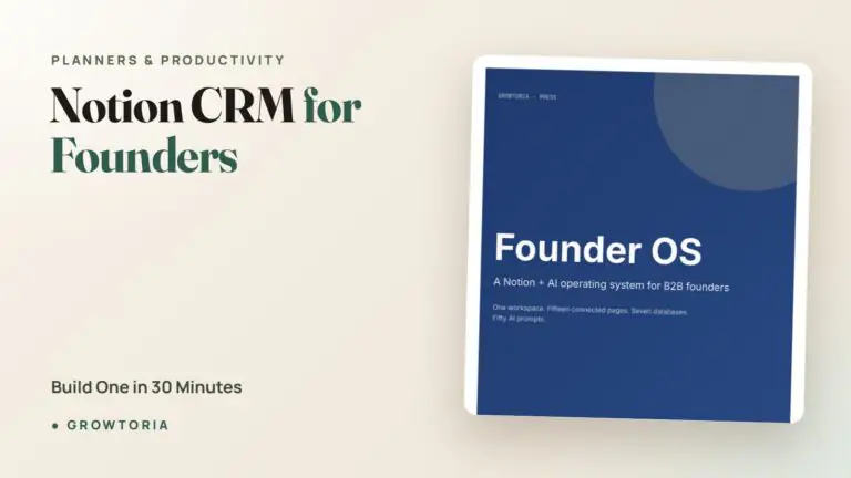 Notion CRM for Founders: Build One in 30 Minutes