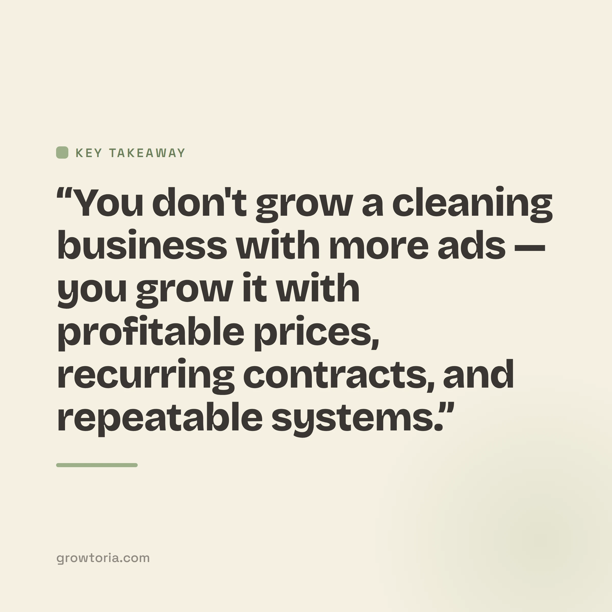 how to grow a cleaning business - key takeaway