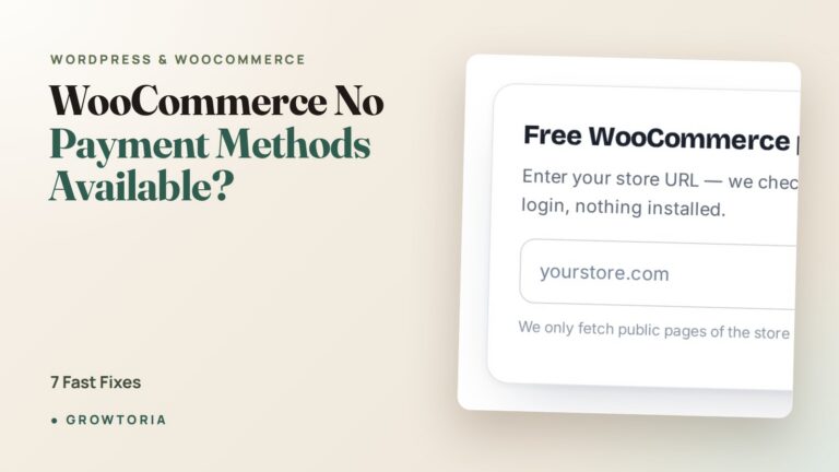 WooCommerce No Payment Methods Available? 7 Fast Fixes