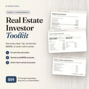 Real Estate Investor Toolkit: fix and flip, BRRRR and short-term rental spreadsheets